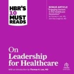 HBRs 10 Must Reads on Leadership for..., Thomas H. Lee