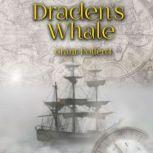 Draden's Whale, Grant Pollerd