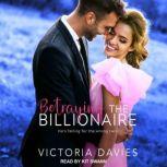 Betraying the Billionaire, Victoria Davies