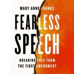 Fearless Speech, Mary Anne Franks