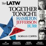 Together Tonight, Norman Corwin
