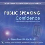 Public Speaking Confidence, Glenn Harrold