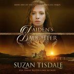 Laiden's Daughter Book One of The Clan MacDougall Series, Suzan Tisdale