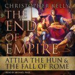 The End of Empire, Christopher Kelly