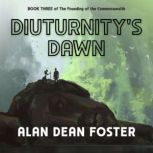 Diuturnitys Dawn, Alan Dean Foster