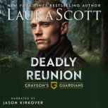 Deadly Reunion, Laura Scott