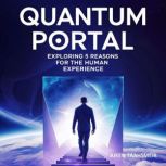 Quantum Portal Exploring 5 Reasons ..., Aiken Taashmeir