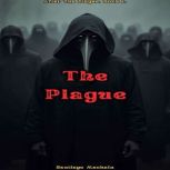 The Plague, Santiago Machain