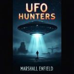 UFO Hunters The Pentagons Secrets R..., Marshall Enfield