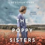 The Poppy Sisters, Deborah Carr