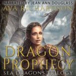 Dragon Prophecy, Ava Richardson