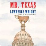 Mr. Texas, Lawrence Wright