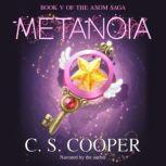 Metanoia, C. S. Cooper