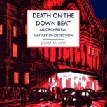 Death on the Down Beat, Sebastian Farr