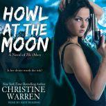 Howl at the Moon, Christine Warren