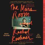 The Mars Room, Rachel Kushner