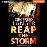 Reap the Storm, Siegfried Langer