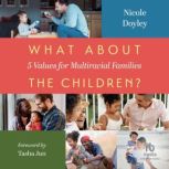 What about the Children?, Nicole Doyley