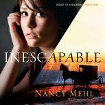 Inescapable, Nancy Mehl