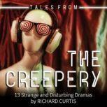 Tales from the Creepery, Richard Curtis