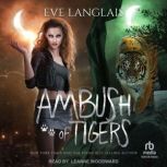 Ambush of Tigers, Eve Langlais