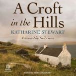 A Croft in the Hills, Katharine Stewart