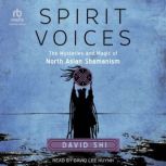 Spirit Voices, David Shi