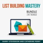 List Building Mastery Bundle, 2 in 1 ..., Barry Stevenson