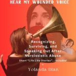 Hear My Wounded Voice, Yolanda Dian