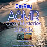 ASMR Cozy Mysteries 2 Pack  Tainted ..., DexRay