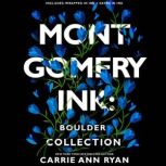 A Montgomery Ink Boulder Collection, Carrie Ann Ryan