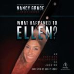 What Happened to Ellen?, Benee Knauer