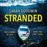Stranded, Sarah Goodwin
