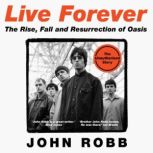 Live Forever, John Robb