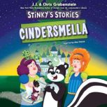 Stinkys Stories 5 Cindersmella, Chris Grabenstein