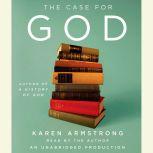 The Case for God, Karen Armstrong