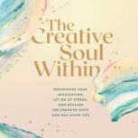 The Creative Soul Within, Zondervan