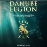 Danube Legion, Laurence Read