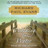 Walking on Water, Richard Paul Evans