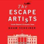 The Escape Artists, Noam Scheiber