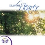 Draw Me Nearer, Kim Mitzo Thompson