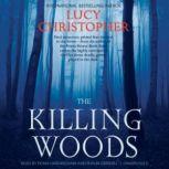 The Killing Woods, Lucy Christopher