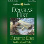 Flight To Eden, Douglas Hirt