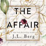 Affair,  The, J. L. Berg