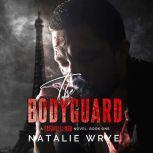 Bodyguard, The, Natalie Wrye
