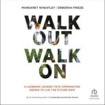 Walk Out Walk On, Deborah Frieze