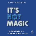 Its Not Magic, John Amaechi