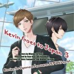 Kevin Goes to Japan 3, Miwako Kiritani