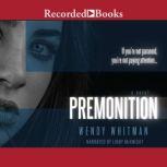 Premonition, Wendy Whitman