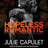 Hopeless Romantic, Julie Capulet